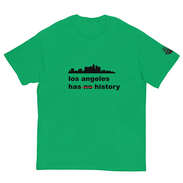 LA Has History T-Shirt (City)